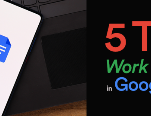 5 Tips to Work Smarter in Google Docs